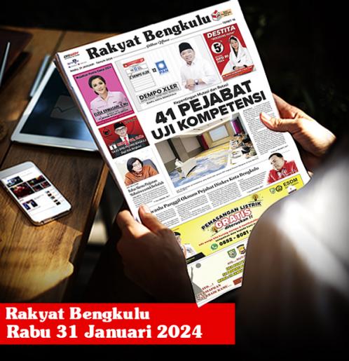 Rakyat Bengkulu, Rabu 31 Januari 2024