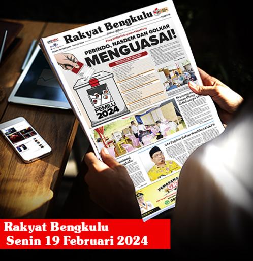 Rakyat Bengkulu, Senin 19 Februari 2024