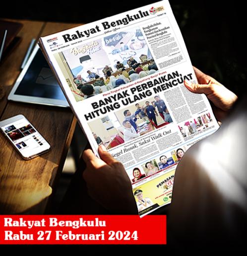 Rakyat Bengkulu, Rabu 28 Februari 2024