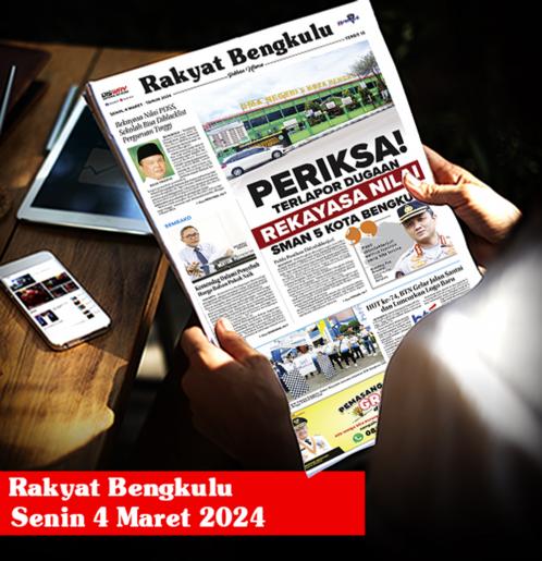 Rakyat Bengkulu, Senin 4 Maret 2024