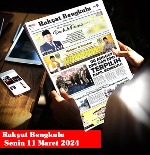 Rakyat Bengkulu, Senin 11 Maret 2024