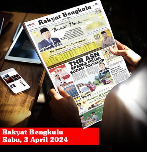 Rakyat Bengkulu, Rabu 3 April 2024