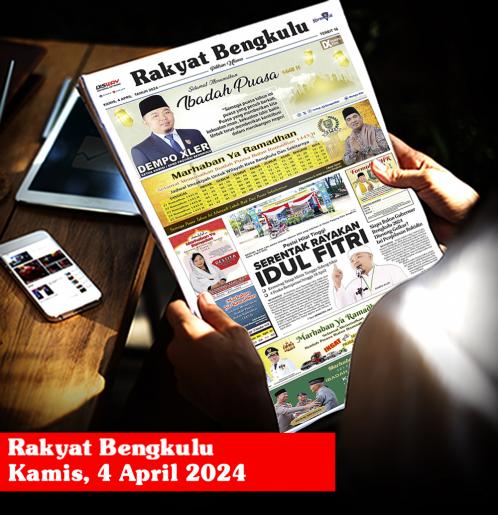 Rakyat Bengkulu, Kamis 4 April 2024