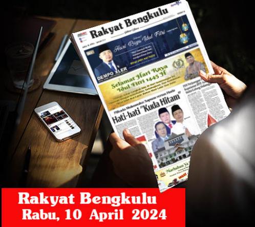 Rakyat Bengkulu Rabu, 10 April 2024