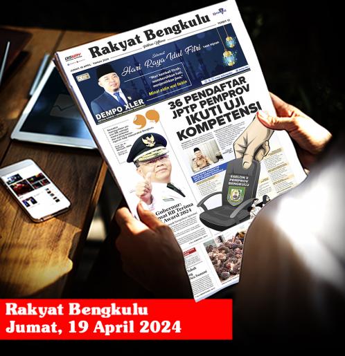 Rakyat Bengkulu, Jumat 19 April 2024
