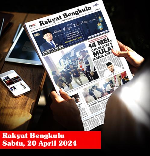 Rakyat Bengkulu, Sabtu 20 April 2024