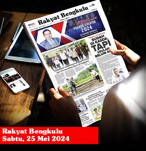 Rakyat Bengkulu, Sabtu 25 Mei 2024