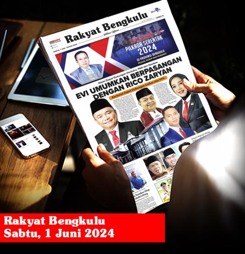 Rakyat Bengkulu, Sabtu 1 Juni 2024