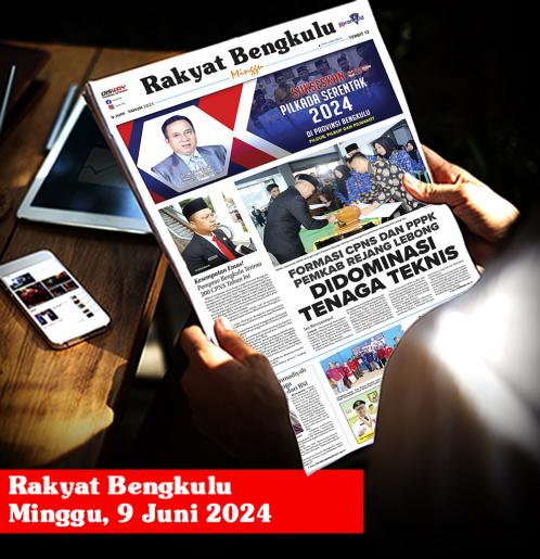 Rakyat Bengkulu, Minggu 9 Juni 2024