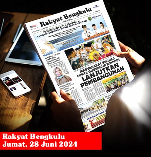 Rakyat Bengkulu, Jumat 28 Juni 2024