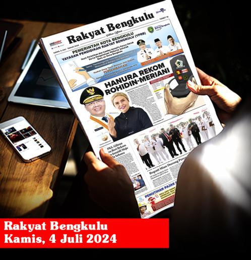 Rakyat Bengkulu, Kamis 4 Juli 2024