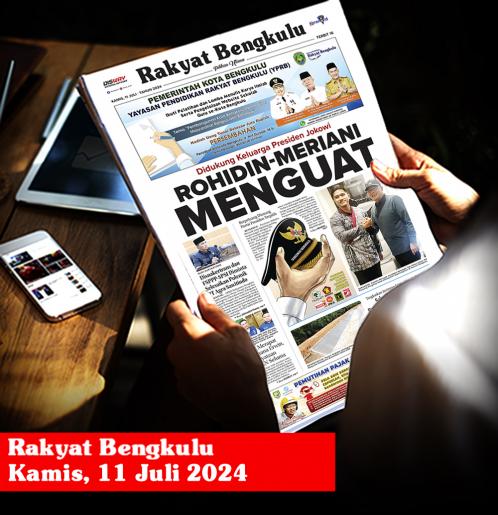 Rakyat Bengkulu, Kamis 11 Juli 2024