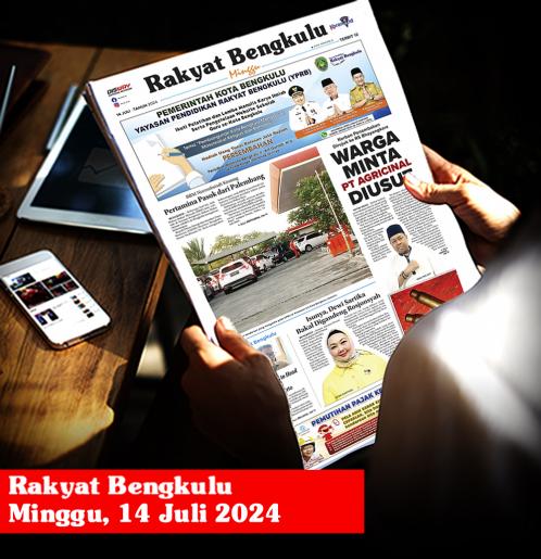 Rakyat Bengkulu, Minggu 14 Juli 2024