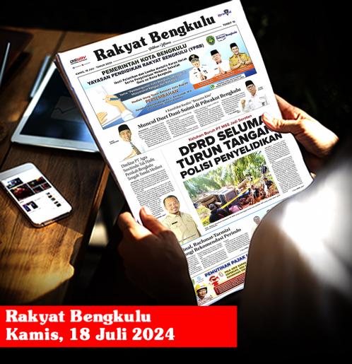 Rakyat Bengkulu, Kamis 18 Juli 2024