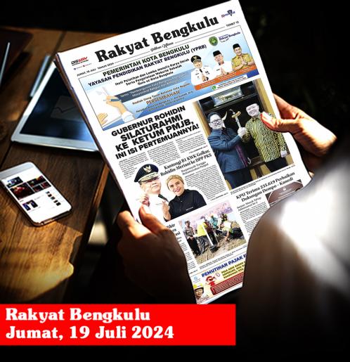 Rakyat Bengkulu, Jumat 19 Juli 2024