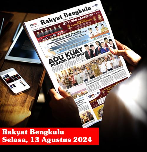 Rakyat Bengkulu,  Selasa 13 Agustus 2024