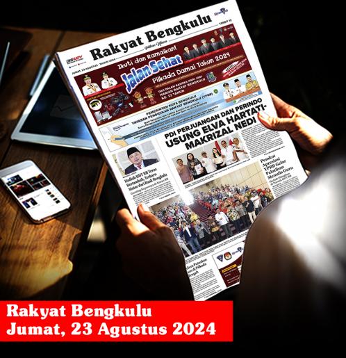 Rakyat Bengkulu, Jumat 23 Agustus 2024