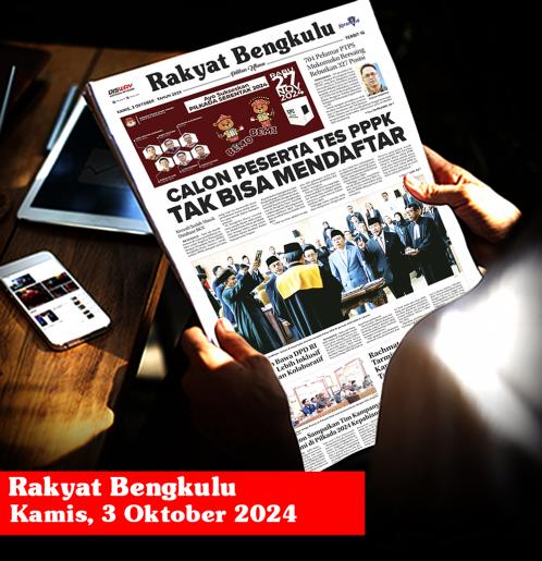 Rakyat Bengkulu, Kamis 3 Oktober 2024