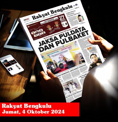 Rakyat Bengkulu, Jumat 4 Oktober 2024