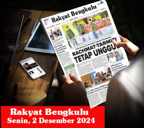 Rakyat Bengkulu, Senin 2 Desember 2024