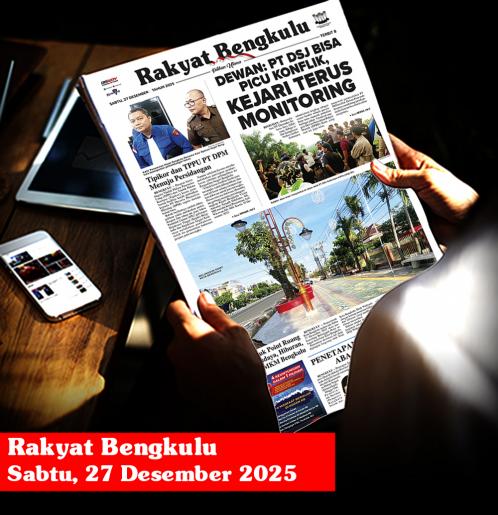 Rakyat Bengkulu, Sabtu 27 Desember 2025