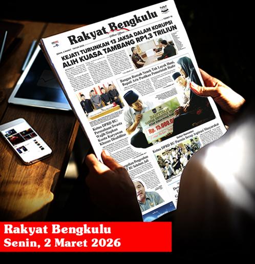 Rakyat Bengkulu, Senin 2 Maret 2026