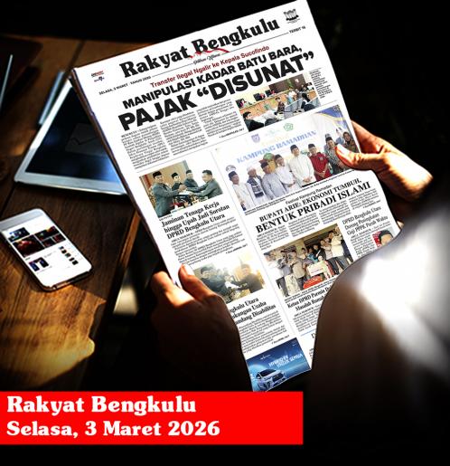 Rakyat Bengkulu, Selasa 3 Maret 2026