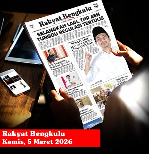 Rakyat Bengkulu, Kamis 5 Maret 2026
