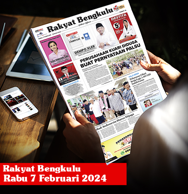 Rakyat Bengkulu, Rabu 7 Februari 2024