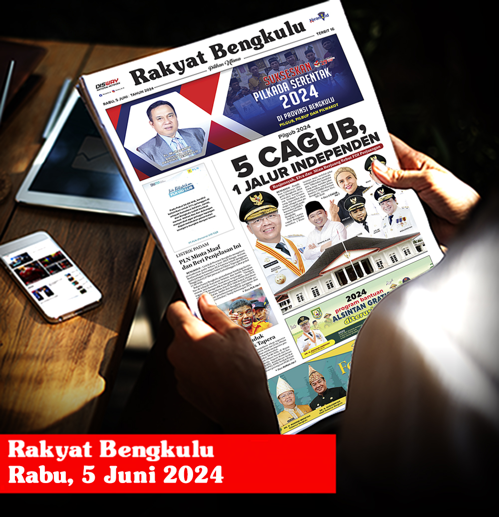 Rakyat Bengkulu, Rabu 5 Juni 2024