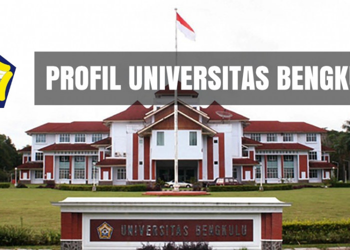 Ini 5 Daftar Universitas di Bengkulu, Kamu Minat Kuliah Dimana ?