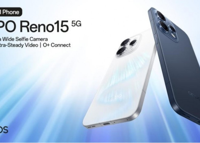 Miliki Oppo Reno 15 Series Smartphone Canggih dan Elegan 