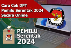 Pastikan Kamu Terdaftar Sebagai Pemilih, Begini Cara Cek DPT Pemilu Serentak 2024 Secara Online